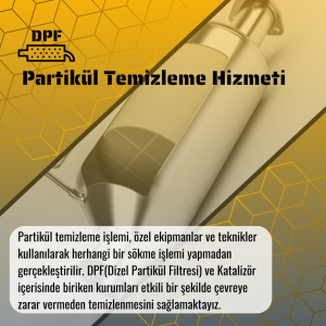 Dizel Partikül Filtresi Temizleme"