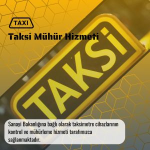 Taksi Mühür Hizmeti"
